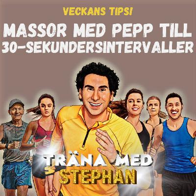 Veckans Tips: Massor med pepp till 30-sekundersintervaller