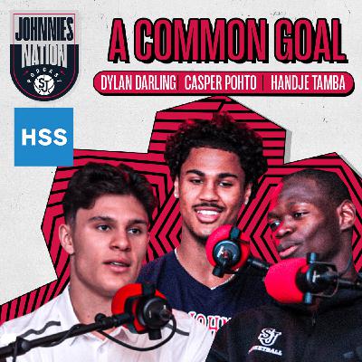 Johnnies Nation Podcast EP 4: A Common Goal - Dylan Darling, Casper Pohto and Handje Tamba