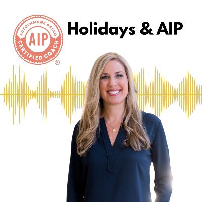 31. Having Happy & Healthy Holidays with Autoimmune Disease 31. Having Happy & Healthy Holidays with Autoimmune Disease