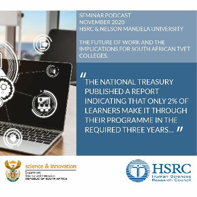 The Future Of Work And The Implications For South African TVET Colleges - HSRC Seminar