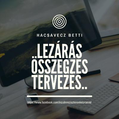Lezárás, összegzés, tervezés