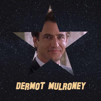 Dermot Mulroney | E54 | My Best Friend's Wedding, The Family Stone, About Schmidt, The Wedding Date, Longtime Companion, Young Guns, Scream VI, August Osage County...