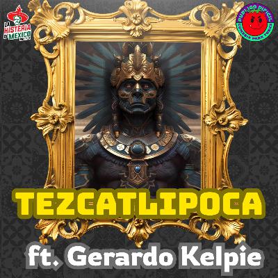 T1E05. Tezcatlipoca vs. Quetzalcóatl: Duelo Divino que Forjó México | Documental | Ft Gerardo Kelpie