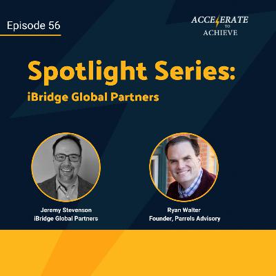 Episode 56 - iBridge Global Partners