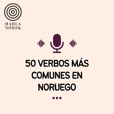 50 Verbos Más Comunes en Noruego