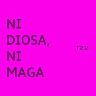 2.2.- Ni diosa, ni maga