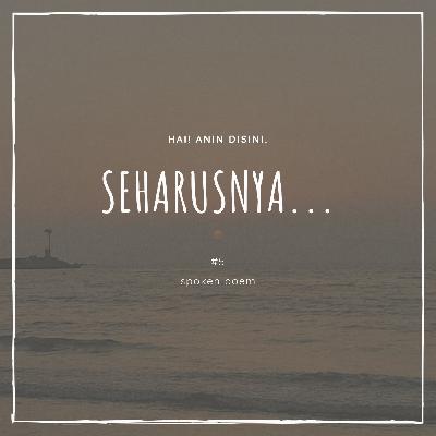 O5 - Seharusnya