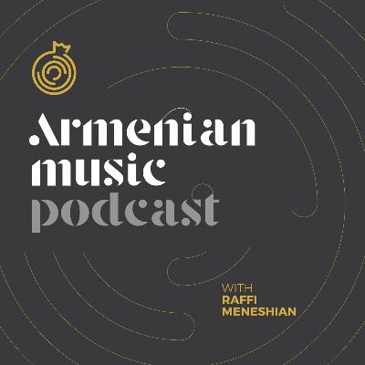 S1S9 Music in a Time of War: Armenia Vibes