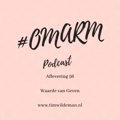 #056 Waarde van geven #056 Waarde van geven