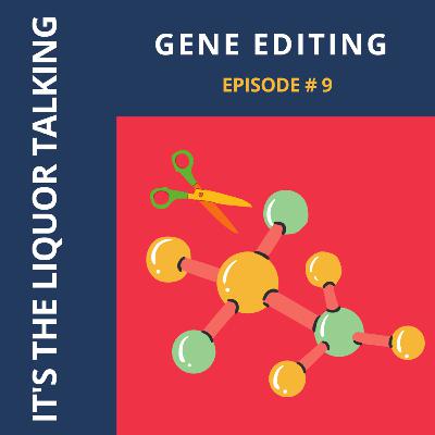 Episode #9: Gene editing ft. Abbey