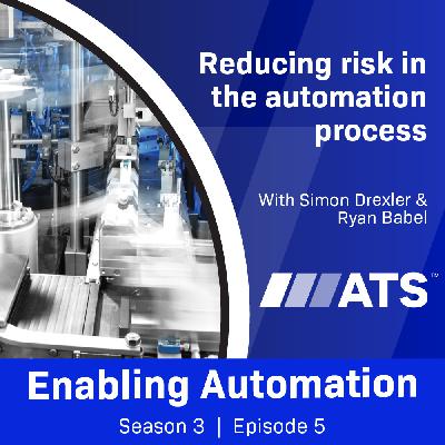 Reducing risk in the automation process