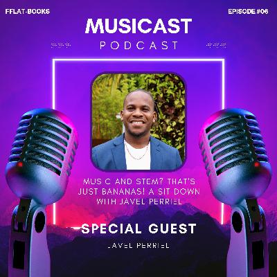 5.6: Music and STEM? That's just Bananas! A sit down with Javel Perriel 5.6: Music and STEM? That's just Bananas! A sit down with Javel Perriel