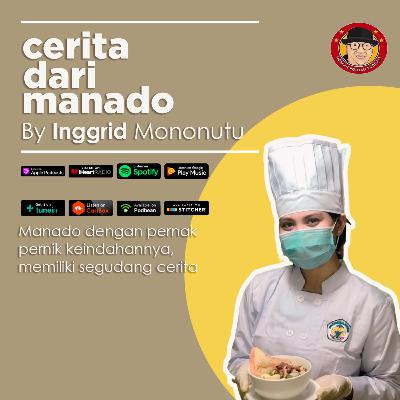 Cerita Dari Manado by Inggrid Mononutu