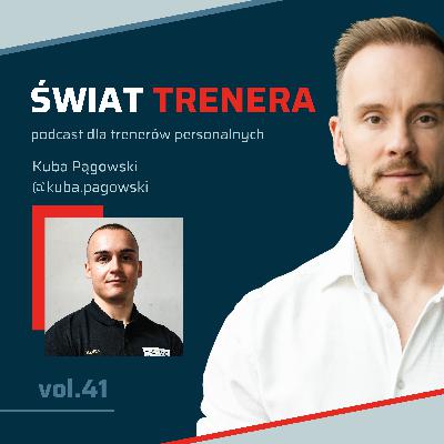 Kuba Pągowski | Od trenera do dietetyka