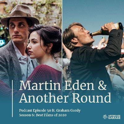 050: Martin Eden & Another Round