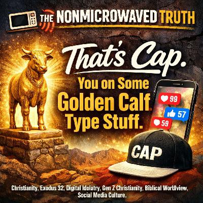 That’s Cap. You on Some Golden Calf Type Stuff That’s Cap. You on Some Golden Calf Type Stuff