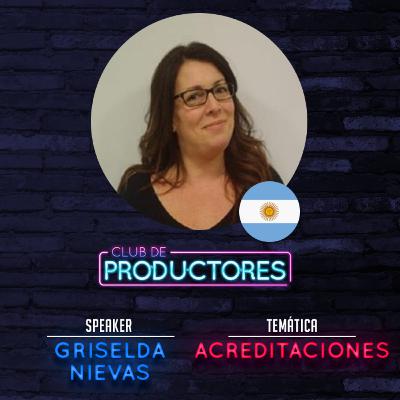 9. Acreditaciones con Griselda Nievas 9. Acreditaciones con Griselda Nievas