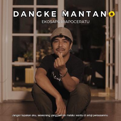 DANGKE MANTAN 🌻