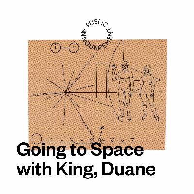 Going to Space with King, Duane Going to Space with King, Duane