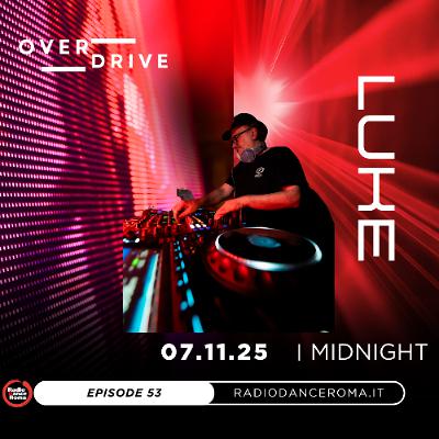 Overdrive ep. 53 with Luke