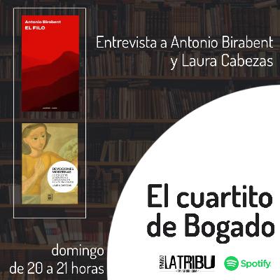 EL CUARTITO DE BOGADO | Antonio Birabent y Laura Cabezas