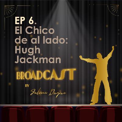 El chico de al lado: Hugh Jackman El chico de al lado: Hugh Jackman