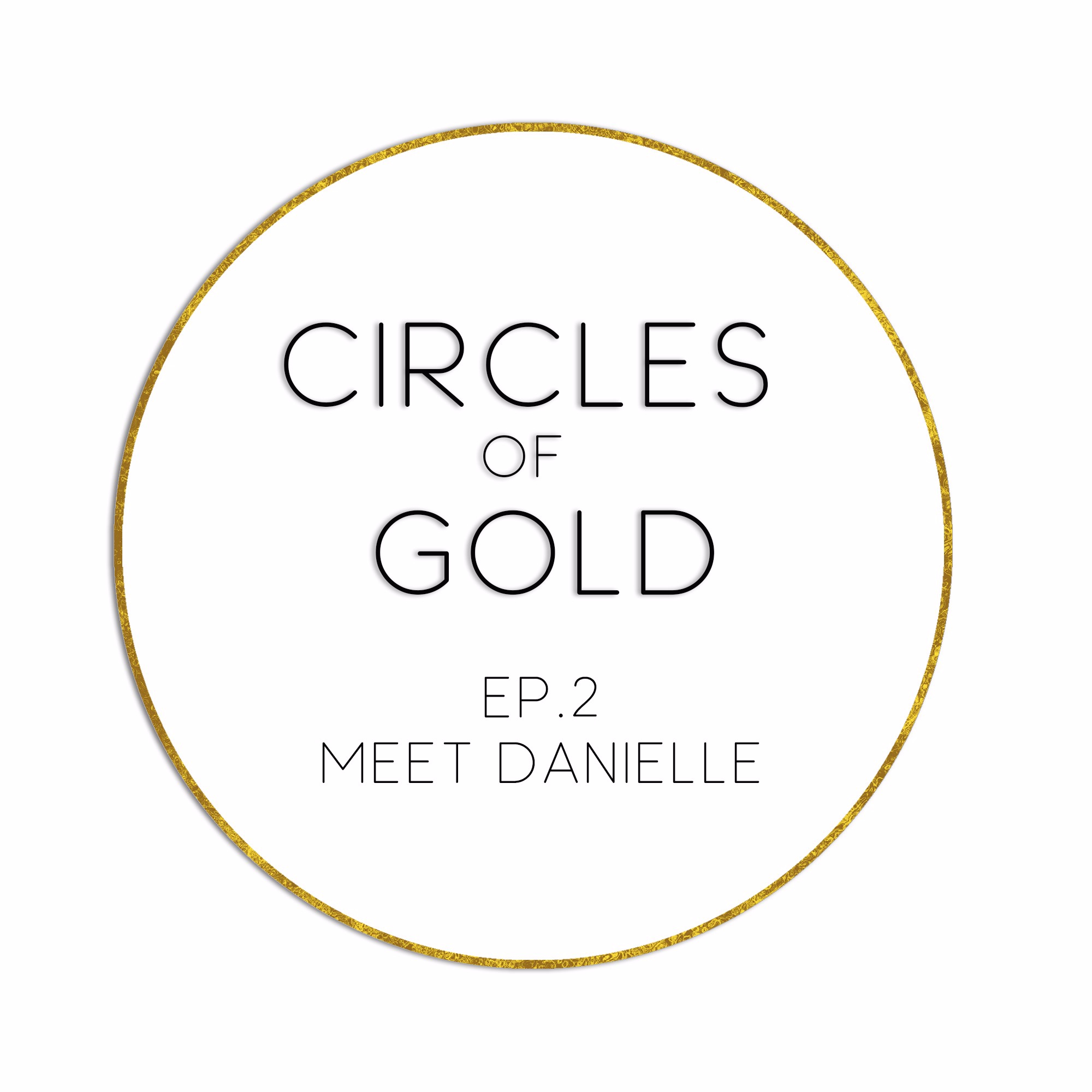 Circles of Gold S1 Ep2