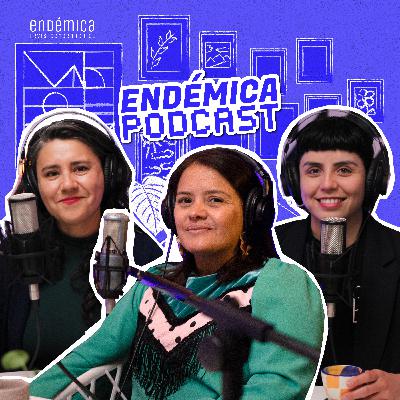 #006 ENDÉMICA PODCAST - Gloria Hernández: El camino creativo del oficio textil al diseño escénico #006 ENDÉMICA PODCAST - Gloria Hernández: El camino creativo del oficio textil al diseño escénico