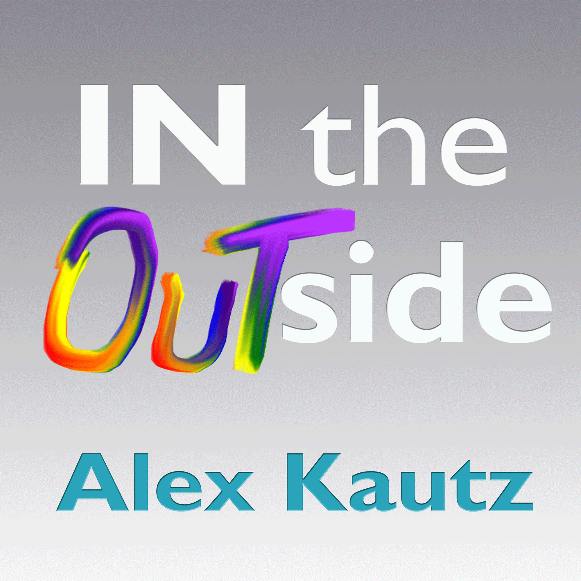 IN the OUTside
