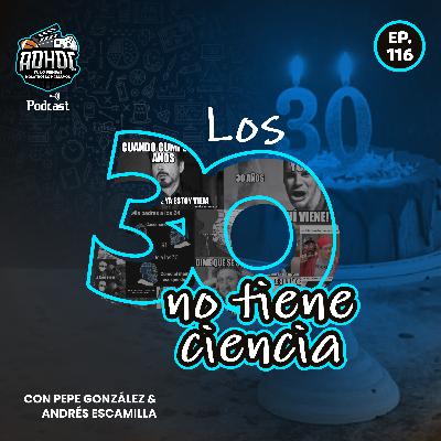 Los 30s no tienen ciencia