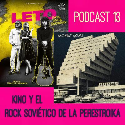 Kino y el rock soviético de la perestroika : Se acabó el leto Kino y el rock soviético de la perestroika : Se acabó el leto