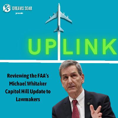 A Day In the Life of Mike Whitaker, the New FAA Administrator: Four Unobvious Issues Lawmakers Care About A Day In the Life of Mike Whitaker, the New FAA Administrator: Four Unobvious Issues Lawmakers Care About
