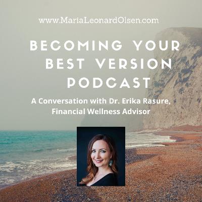A Conversation with Dr. Erika Rasure, Financial Wellness Advisor A Conversation with Dr. Erika Rasure, Financial Wellness Advisor