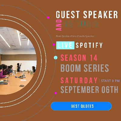 Best Quotes of the Guest Speaker || Boom Series - Limitless Season - Bonus Episode #29