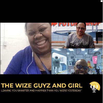 The Wize Guyz and Girl - Thurs Jun 9