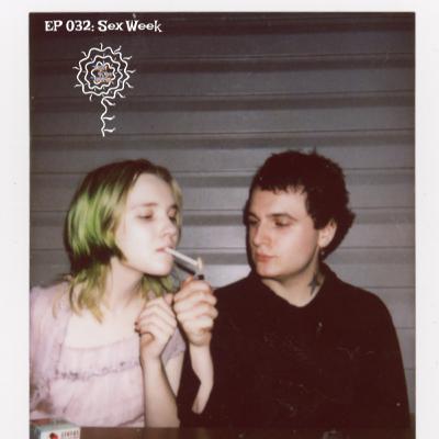 EP 032 Sex Week - Songs Not Streaming