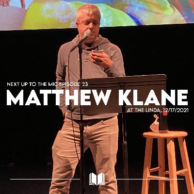 Episode 23: Matthew Klane Live at The Linda