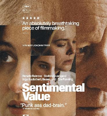 SENTIMENTAL VALUE | Or Whatever Movies | 321
