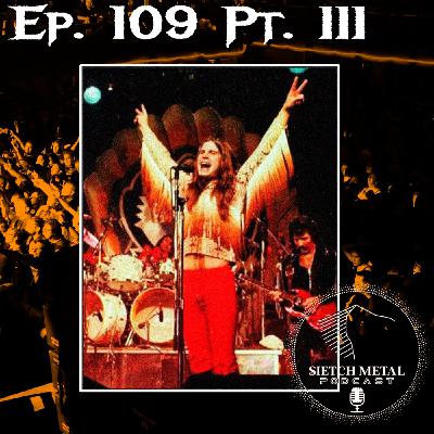 EPISODIO. 109. Pt. III. Nos vemos en el otro lado, el último adiós a Ozzy. EPISODIO. 109. Pt. III. Nos vemos en el otro lado, el último adiós a Ozzy.
