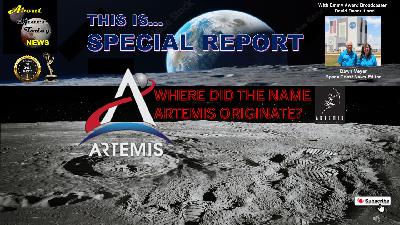 Special Report - The Name Artemis?