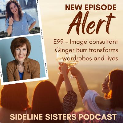 99 - Image consultant Ginger Burr transforms wardrobes and lives