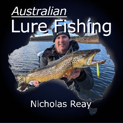 Mastering Eucumbene Trout With Nick Reay