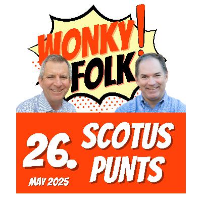 Vol 26 - SCOTUS Punts