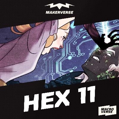 Makerverse > HEX 11