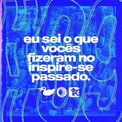 Papo de Pato #09 - EU SEI O QUE VOCÊS FIZERAM NO INSPIRE-SE PASSADO