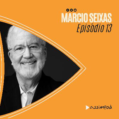 MARCIO SEIXAS - assimpod #013 MARCIO SEIXAS - assimpod #013