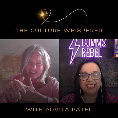 Episode 10 - The Confidence One with Advita Patel, founder of CommsRebel Episode 10 - The Confidence One with Advita Patel, founder of CommsRebel