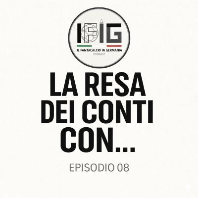 IFIG 08 - LA RESA DEI CONTI CON... IFIG 08 - LA RESA DEI CONTI CON...