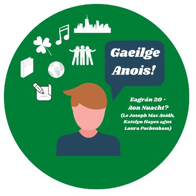 Aon nuacht? (Le Joseph Mac Aoidh, Katelyn Hayes agus Laura Pakenham)