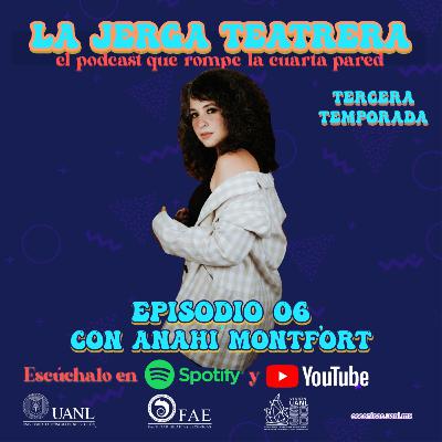 Episodio 6: Con Anahí Montfort